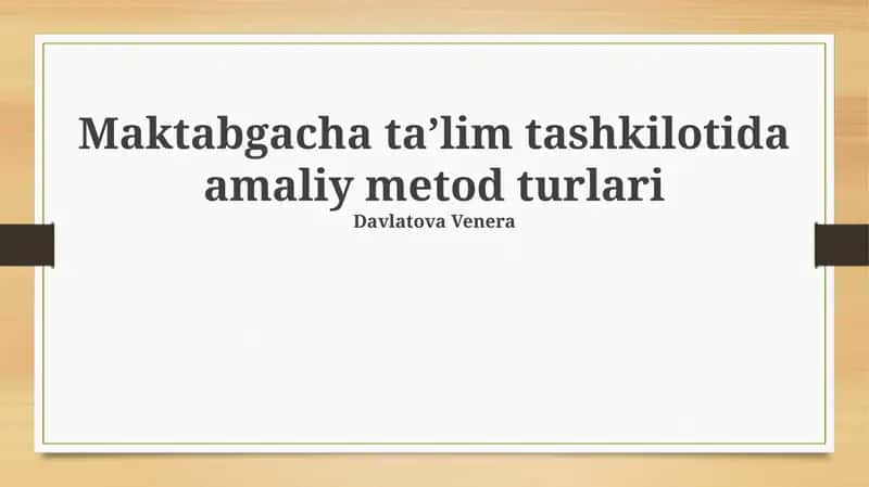 Amaliy metod turlari