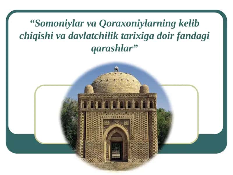 Somoniylar va Qoraxoniylarning kelib chiqishi va davlatchilik tarixi