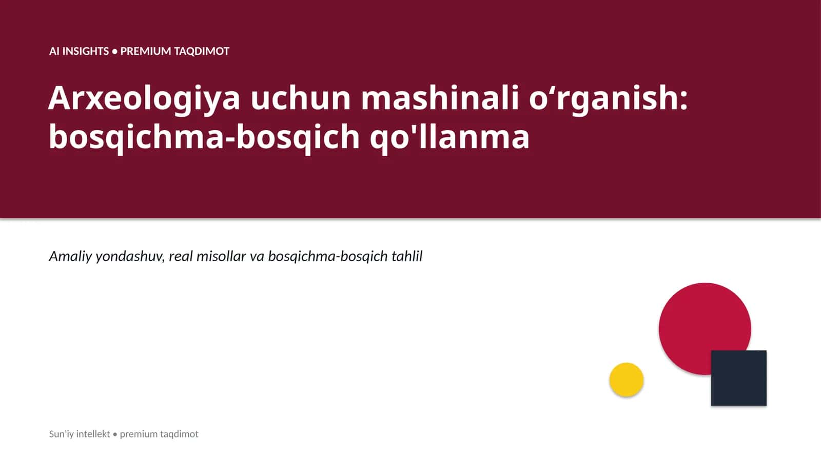 Arxeologiya uchun mashinali oʻrganish: bosqichma-bosqich qo'llanma