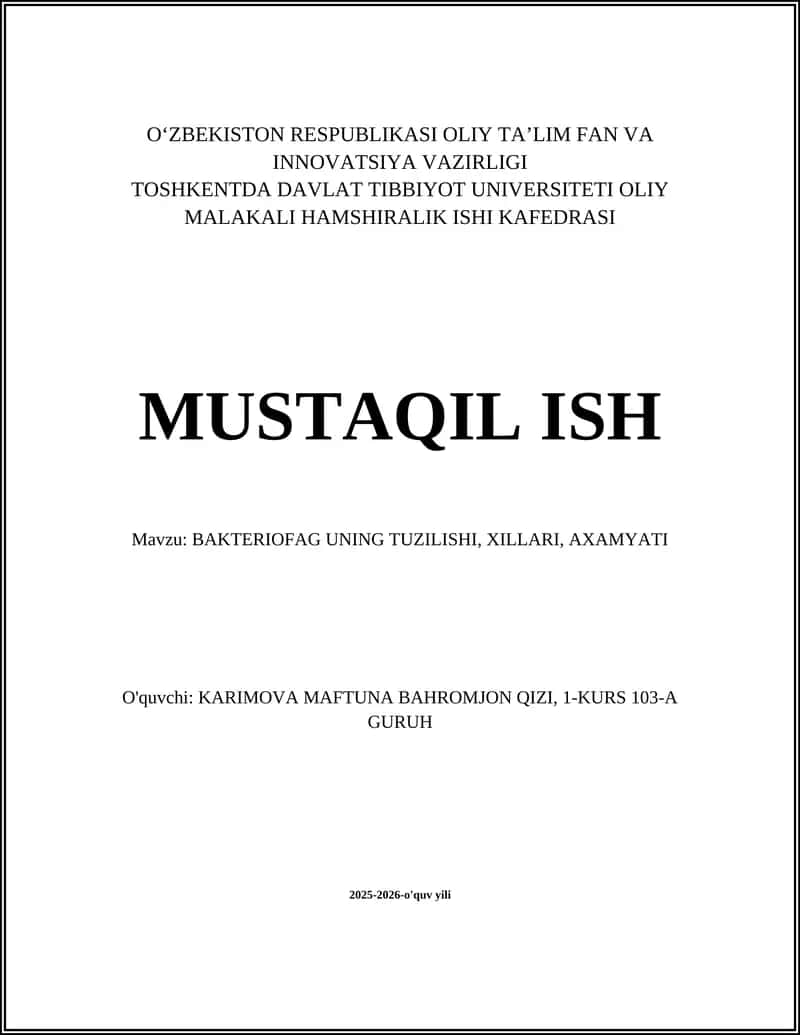 BAKTERIOFAG UNING TUZILISHI, XILLARI, AXAMYATI