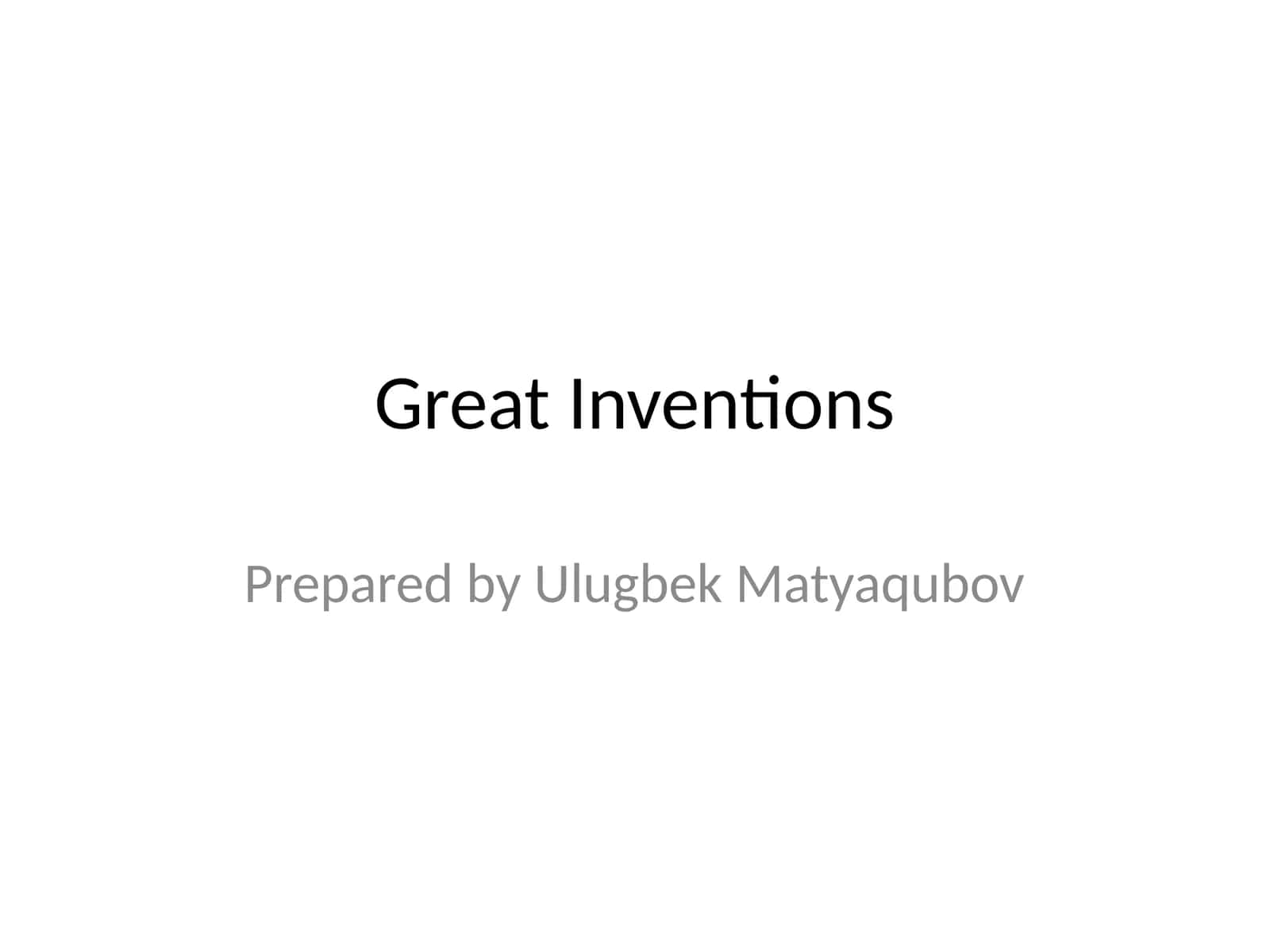 Great Inventions