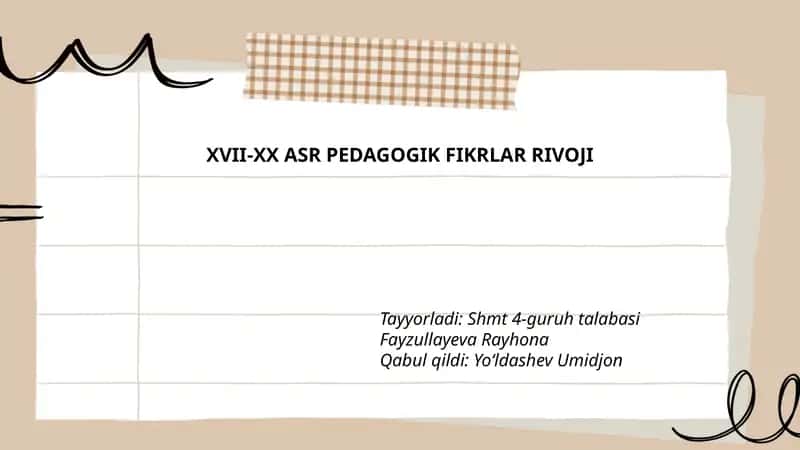 XVII-XX ASR PEDAGOGIK FIKRLAR RIVOJI