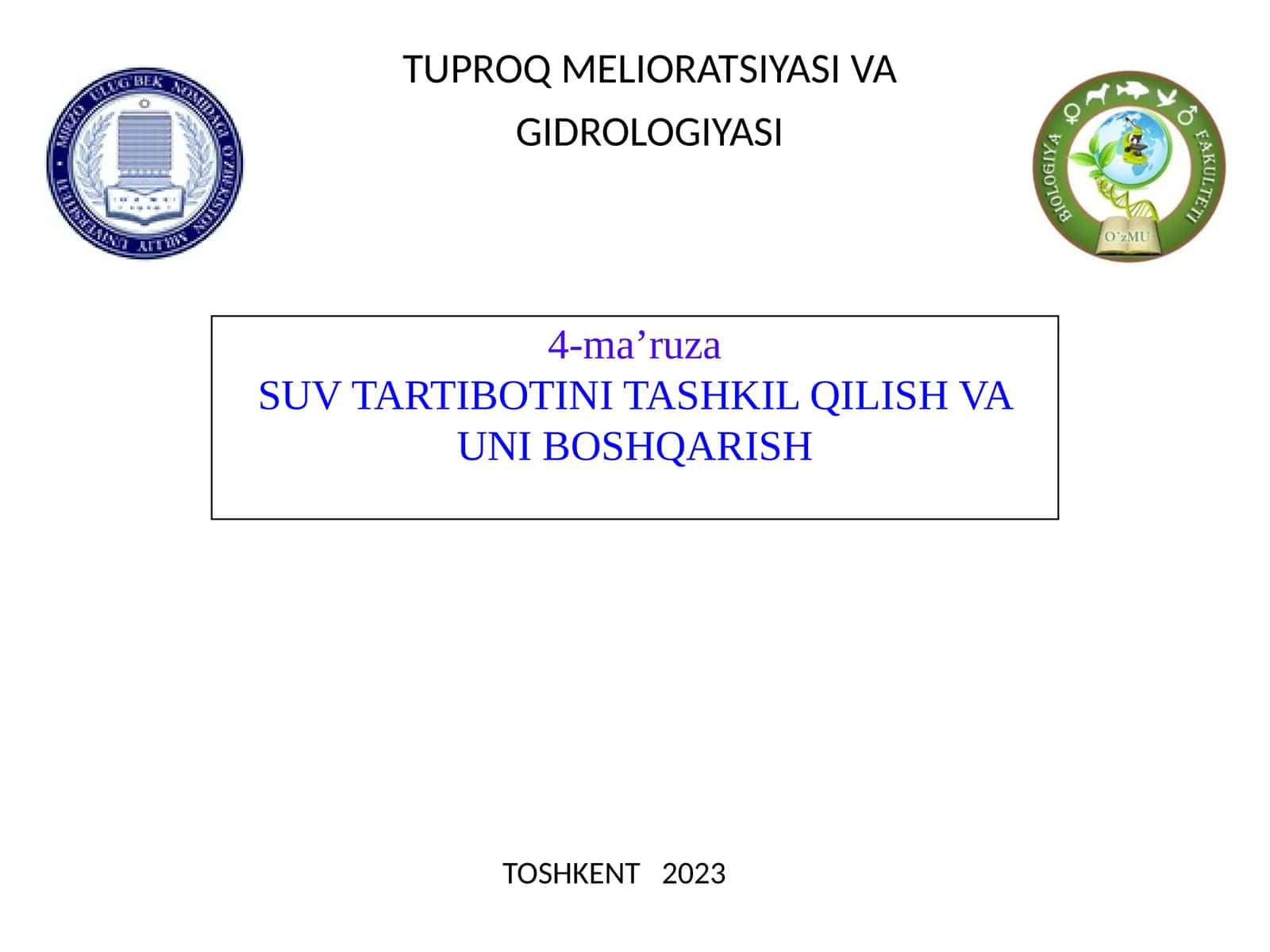 TUPROQ MELIORATSIYASI VA GIDROLOGIYASI