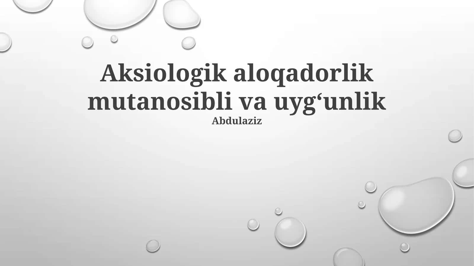 Aksiologik aloqadorlik mutanosibli va uygʻunlik