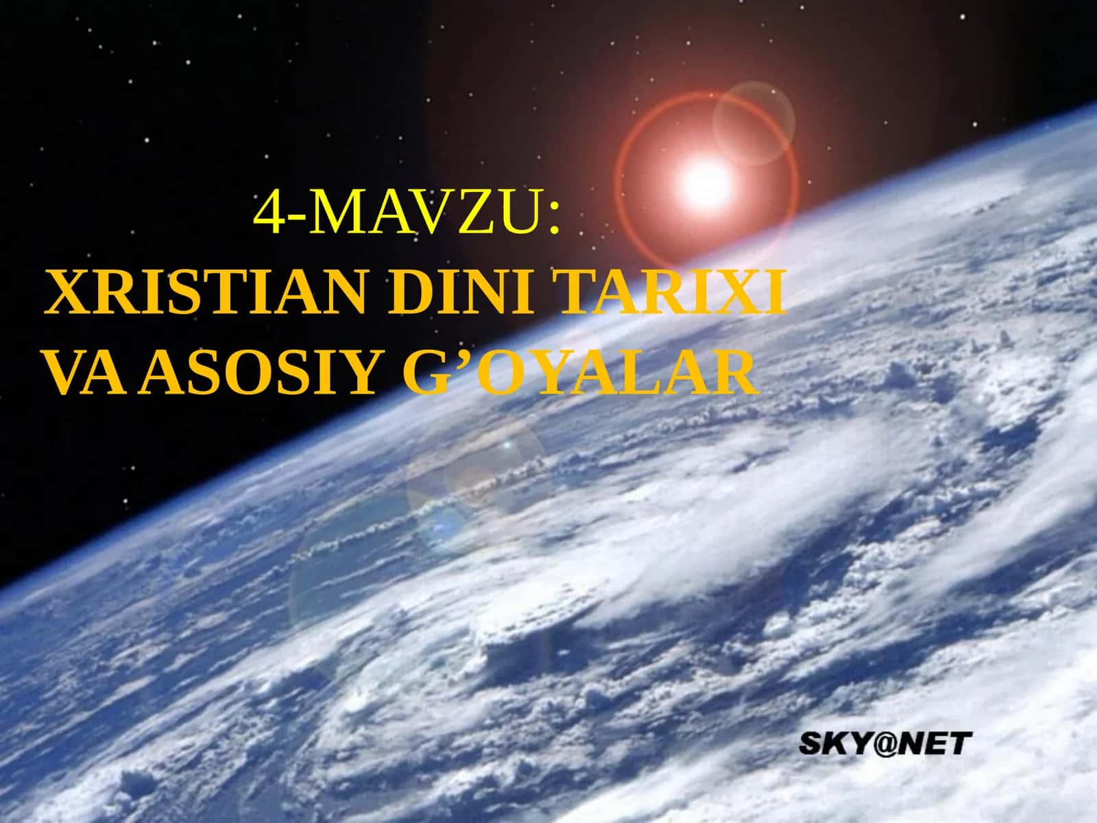 XRISTIAN DINITARIXI VA ASOSIY G’OYALAR