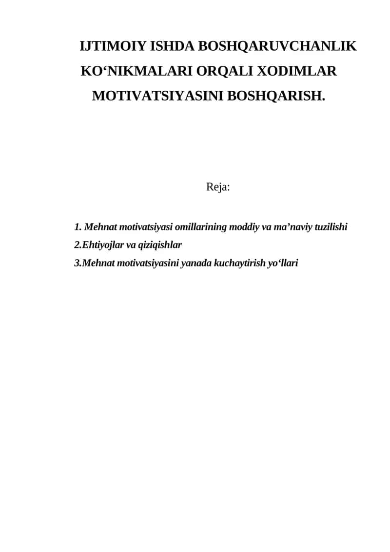 IJTIMOIY ISHDA BOSHQARUVCHANLIK KO‘NIKMALARI ORQALI XODIMLAR MOTIVATSIYASINI BOSHQARISH