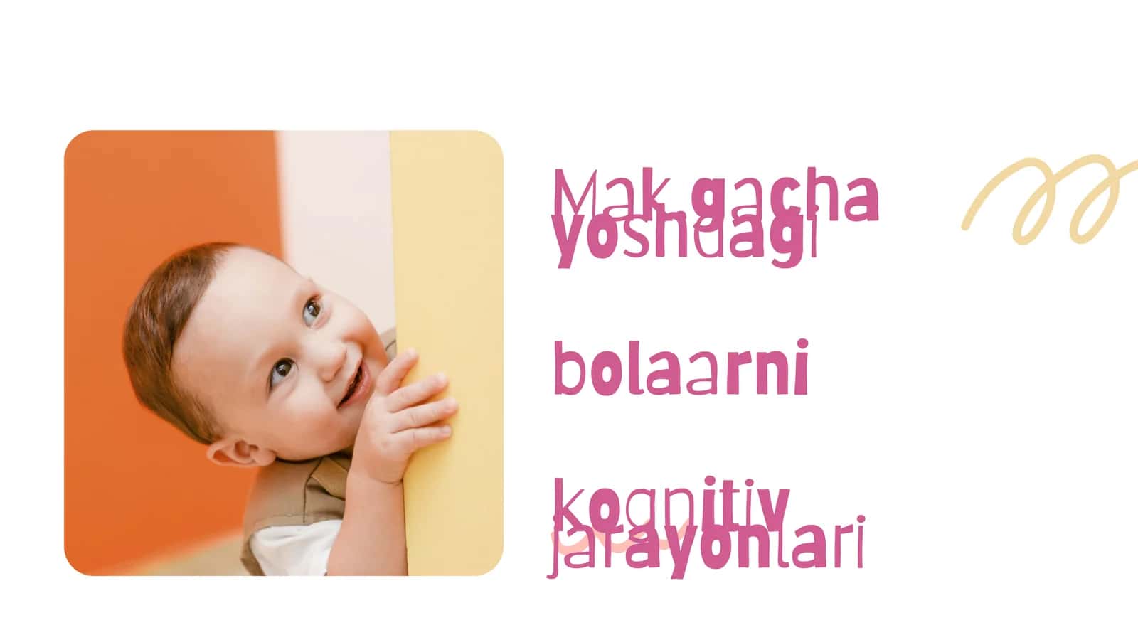 MTT yoshdagi bolalarning kognitiv jarayonlari