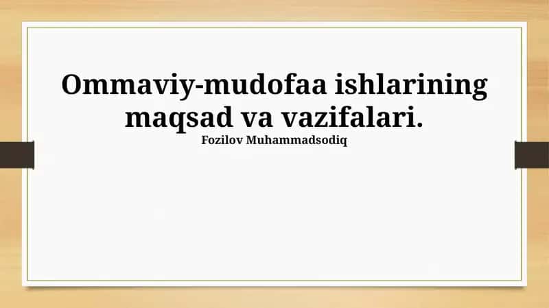 Ommaviy-mudofaa ishlarining maqsad va vazifalari