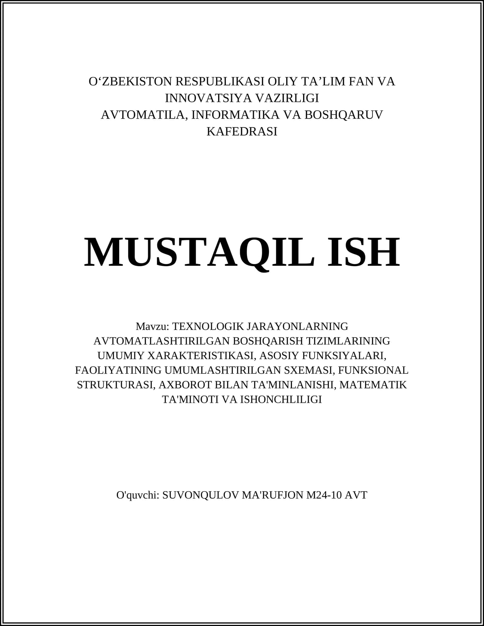 Texnologik jarayonlarning avtomatlashtirilgan boshqaruv tizimlarining umumiy xarakteristikasi