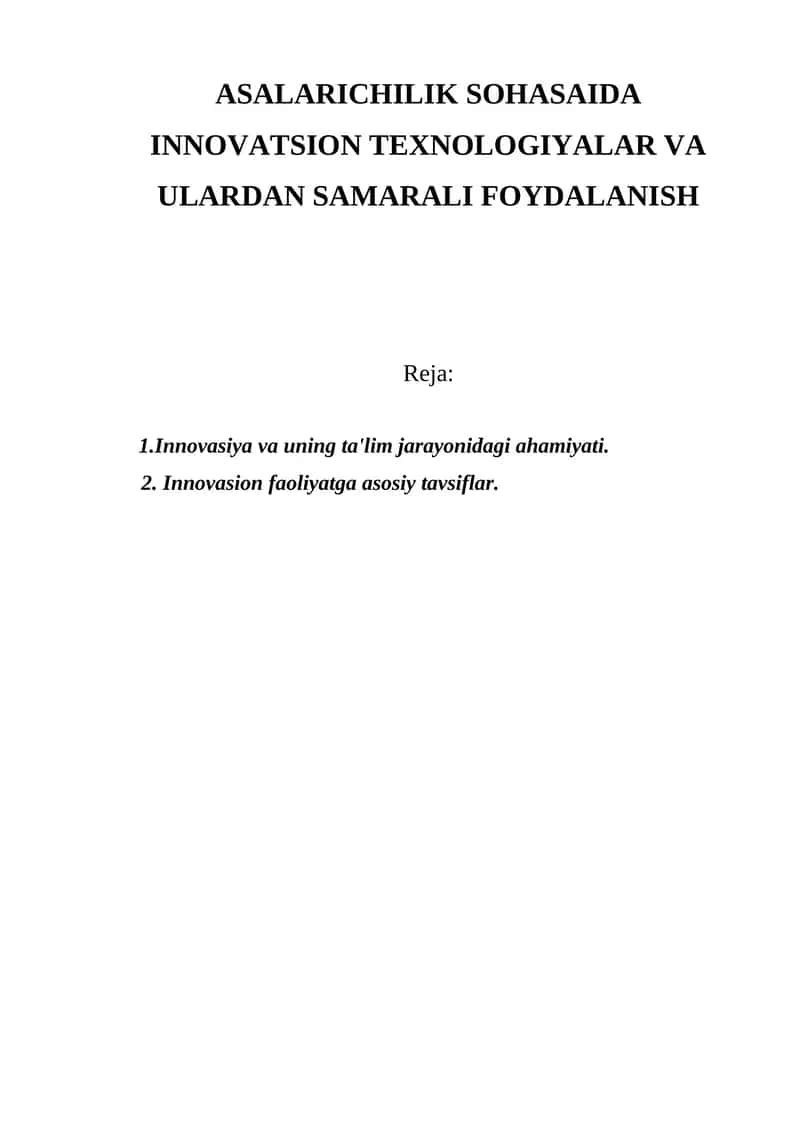 ASALARICHILIK SOHASAIDA INNOVATSION TEXNOLOGIYALAR VA ULARDAN SAMARALI FOYDALANISH