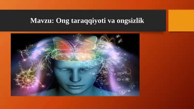 Ong taraqqiyoti va ongsizlik