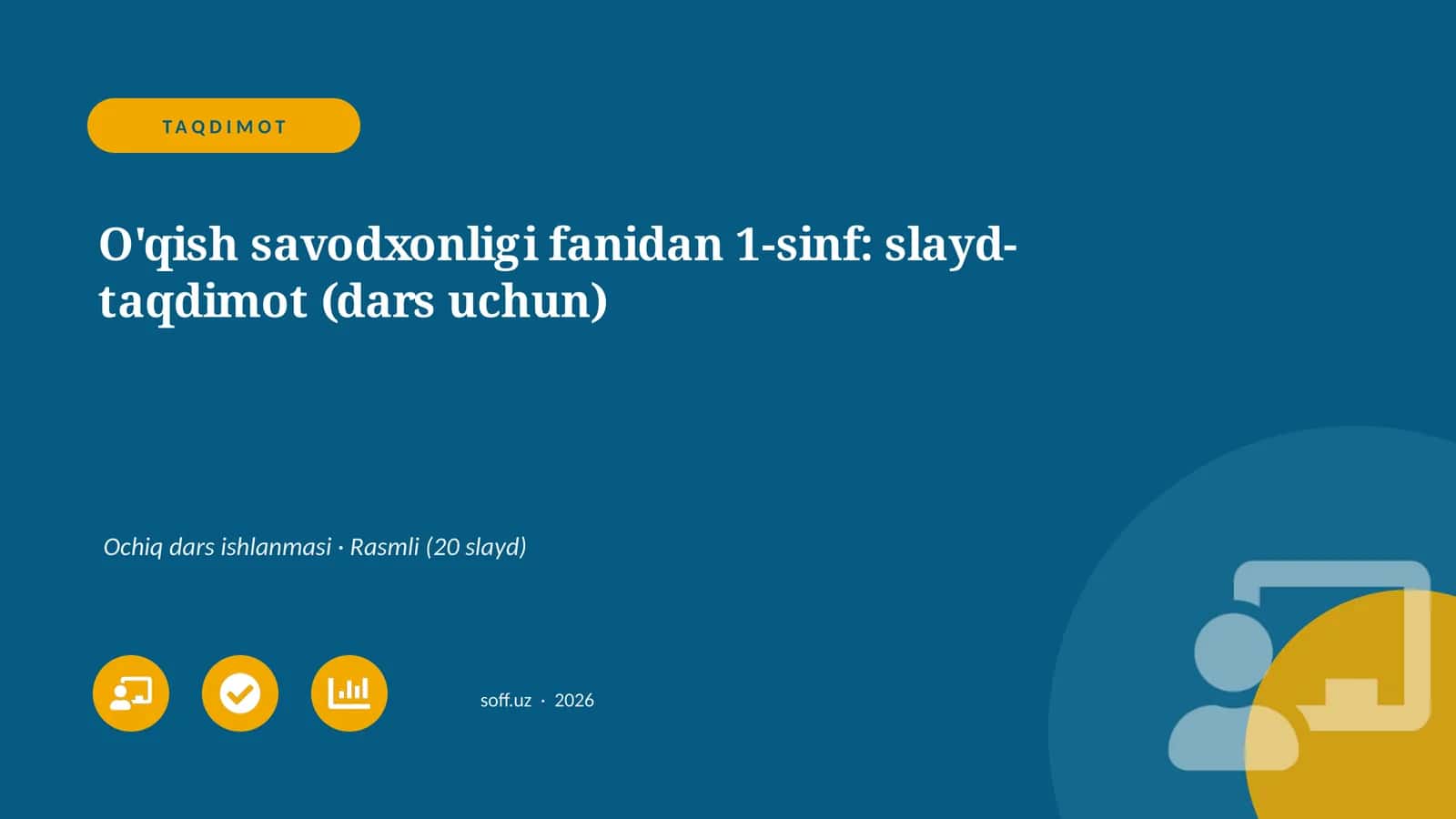 O'qish savodxonligi fanidan 1-sinf: slayd-taqdimot