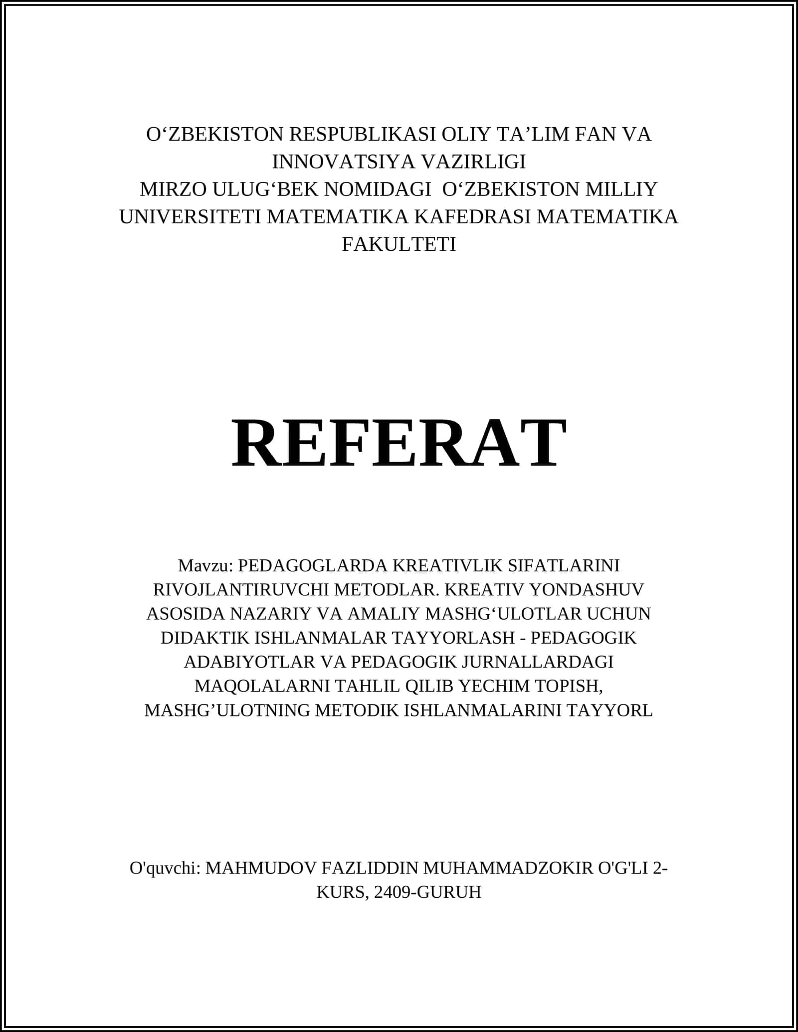 PEDAGOGLARDA KREATIVLIK SIFATLARINI RIVOJLANTIRUVCHI METODLAR