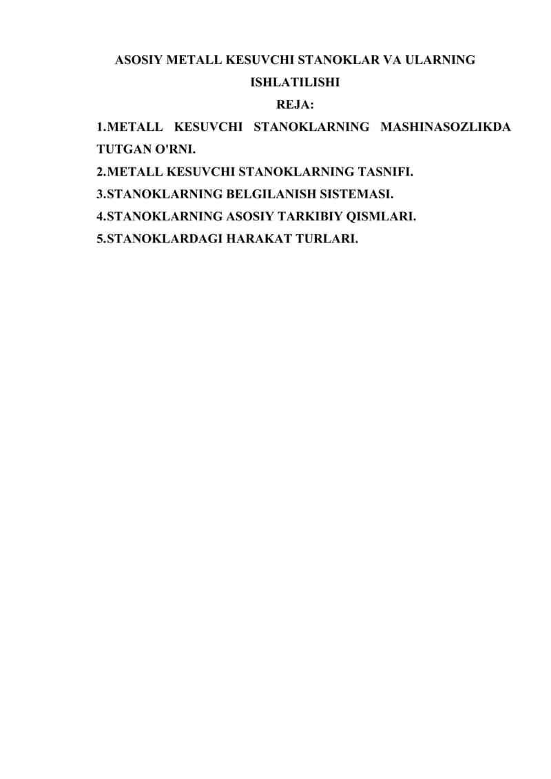 ASOSIY METALL KESUVCHI STANOKLAR VA ULARNING ISHLATILISHI