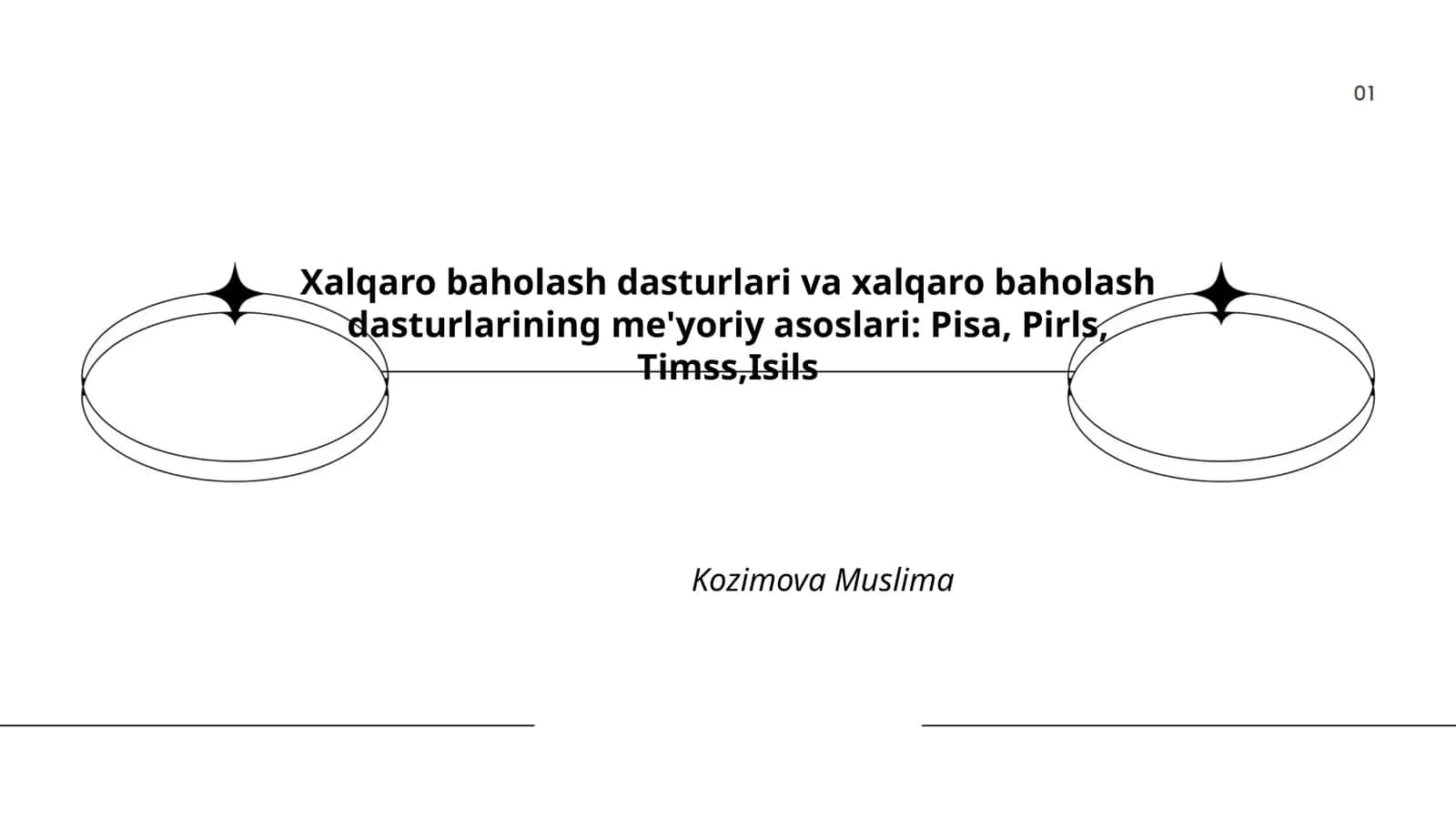 Xalqaro baholash dasturlari va xalqaro baholash dasturlarining me'yoriy asoslari