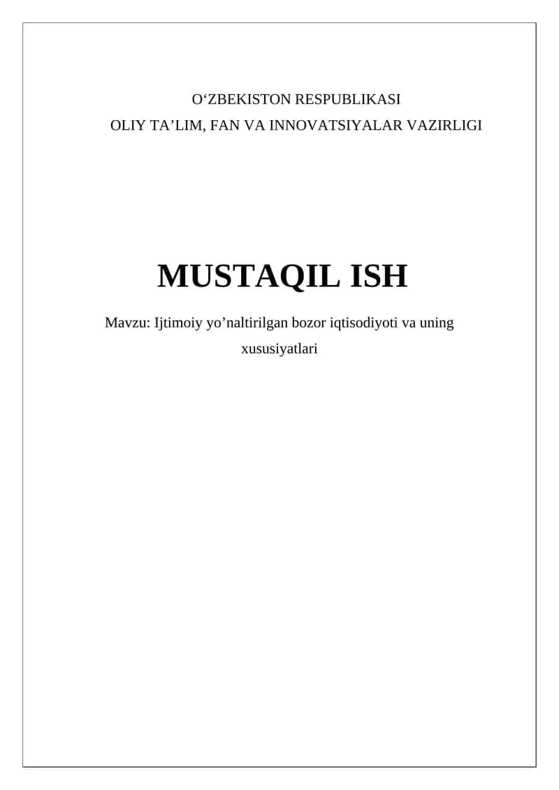 Ijtimoiy yo'naltirilgan bozor iqtisodiyoti va uning xususiyatlari