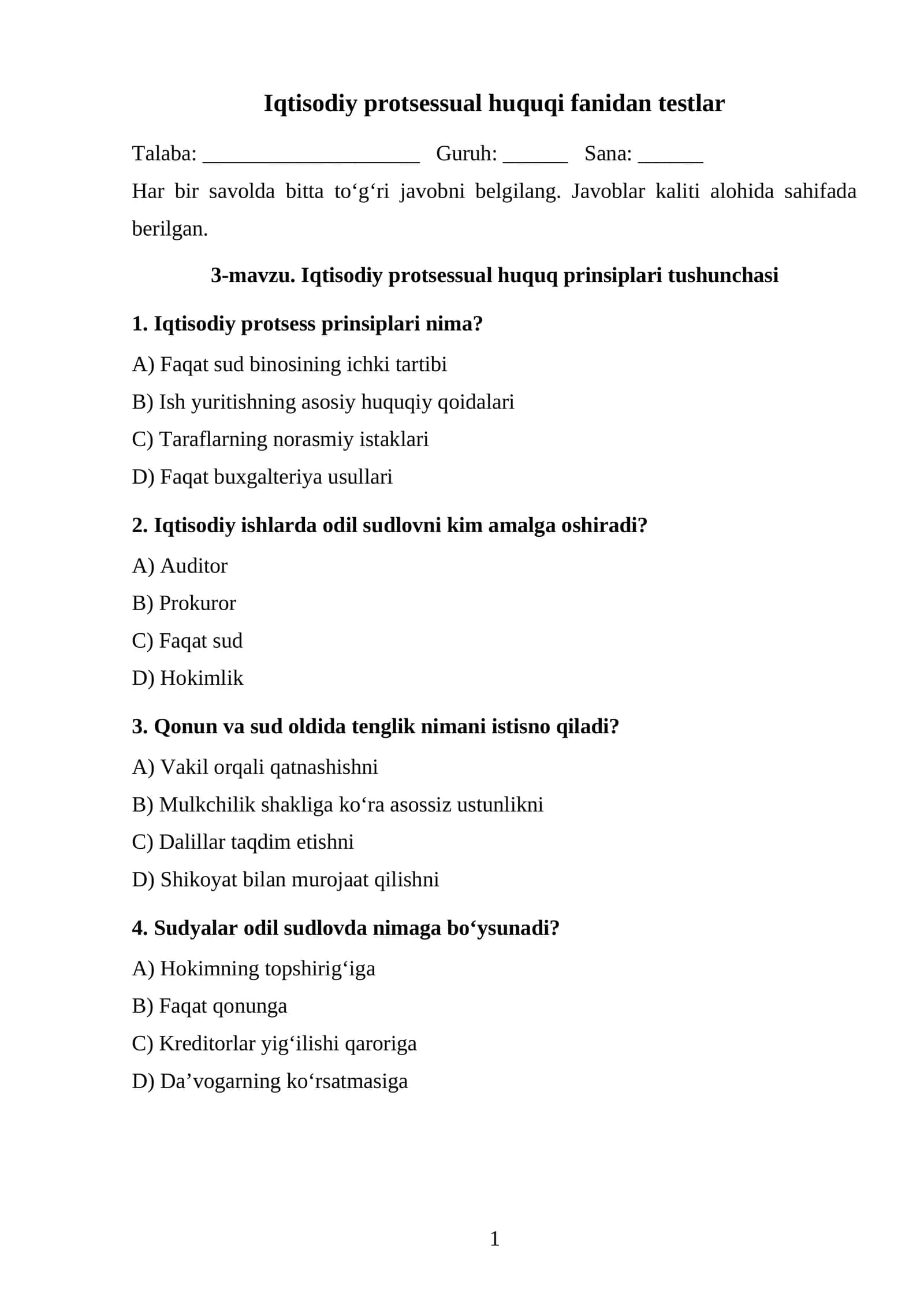 Iqtisodiy protsessual huquq prinsiplari tushunchasi TEST