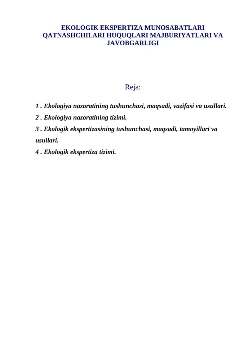 EKOLOGIK EKSPERTIZA MUNOSABATLARI QATNASHCHILARI HUQUQLARI MAJBURIYATLARI VA JAVOBGARLIGI