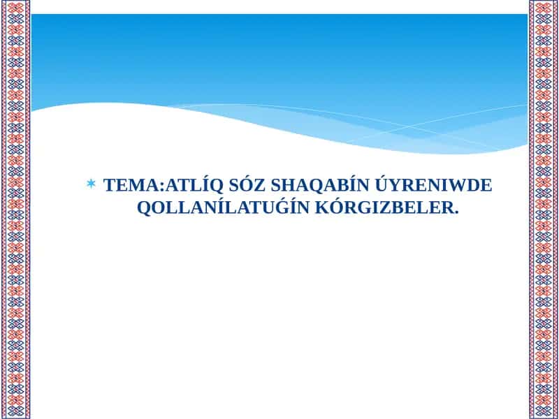 atlıq sóz shaqabı ózbetinshe