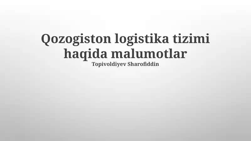 Qozog'iston logistika tizimi