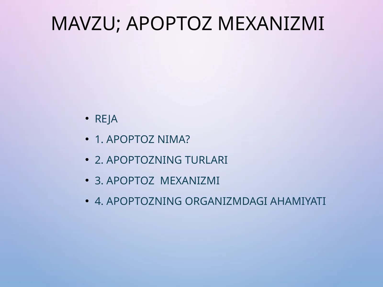 Apoptozmexanizmi va uning turlari