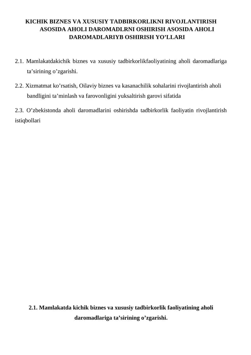 Kichik biznes va xususiy tadbirkorlik faoliyatining aholi daromadlariga ta’sirining o’zgarishi.
