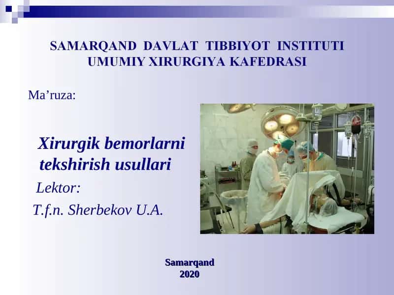 Xirurgik bemorlarni tekshirish usullari
