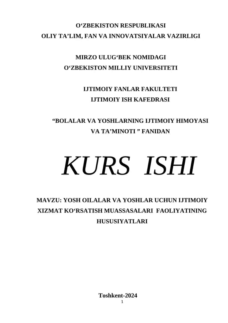 YOSH OILALAR VA YOSHLAR UCHUN IJTIMOIY XIZMAT KO‘RSATISH MUASSASALARI FAOLIYATINING HUSUSIYATLARI