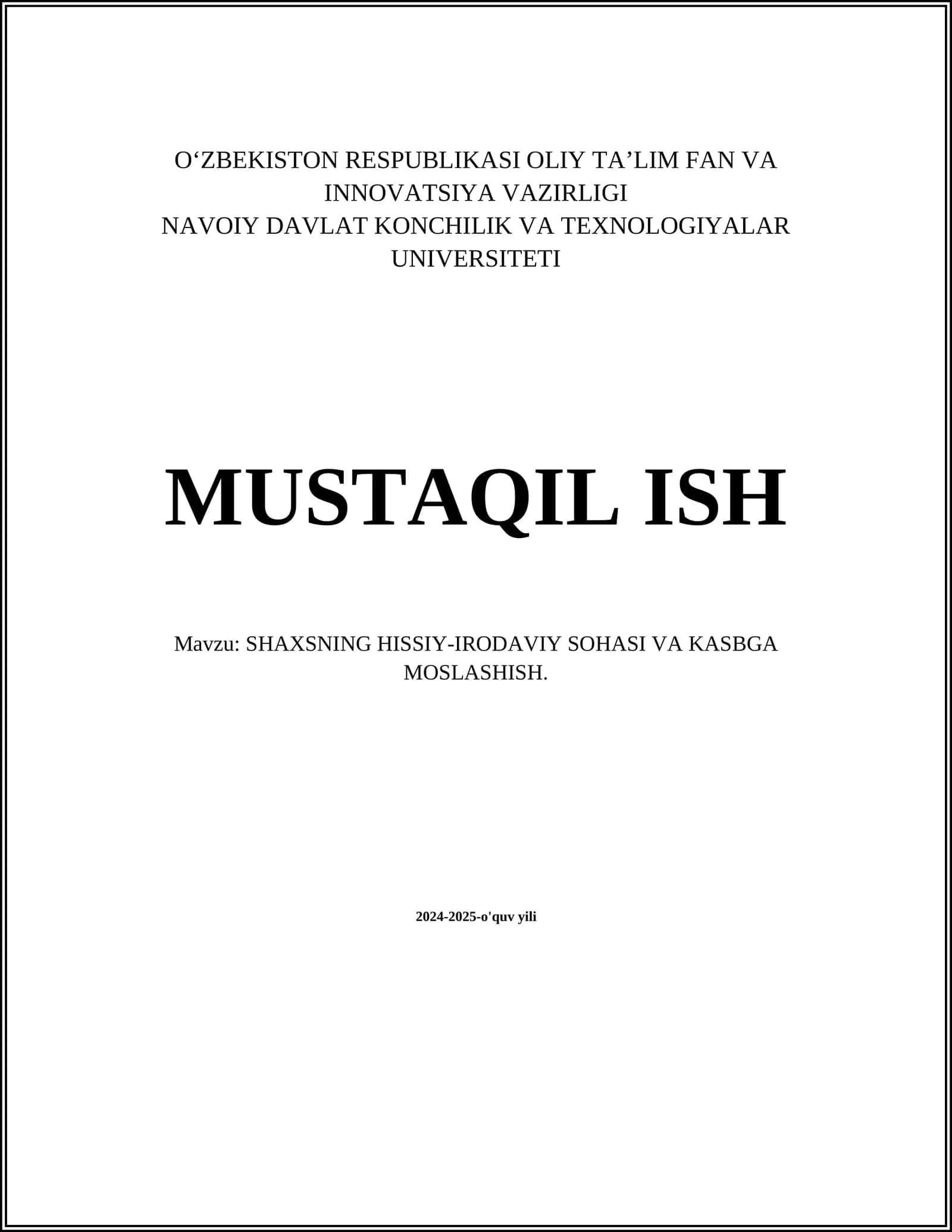 SHAXSNING HISSIY-IRODAVIY SOHASI VA KASBGA MOSLASHISH