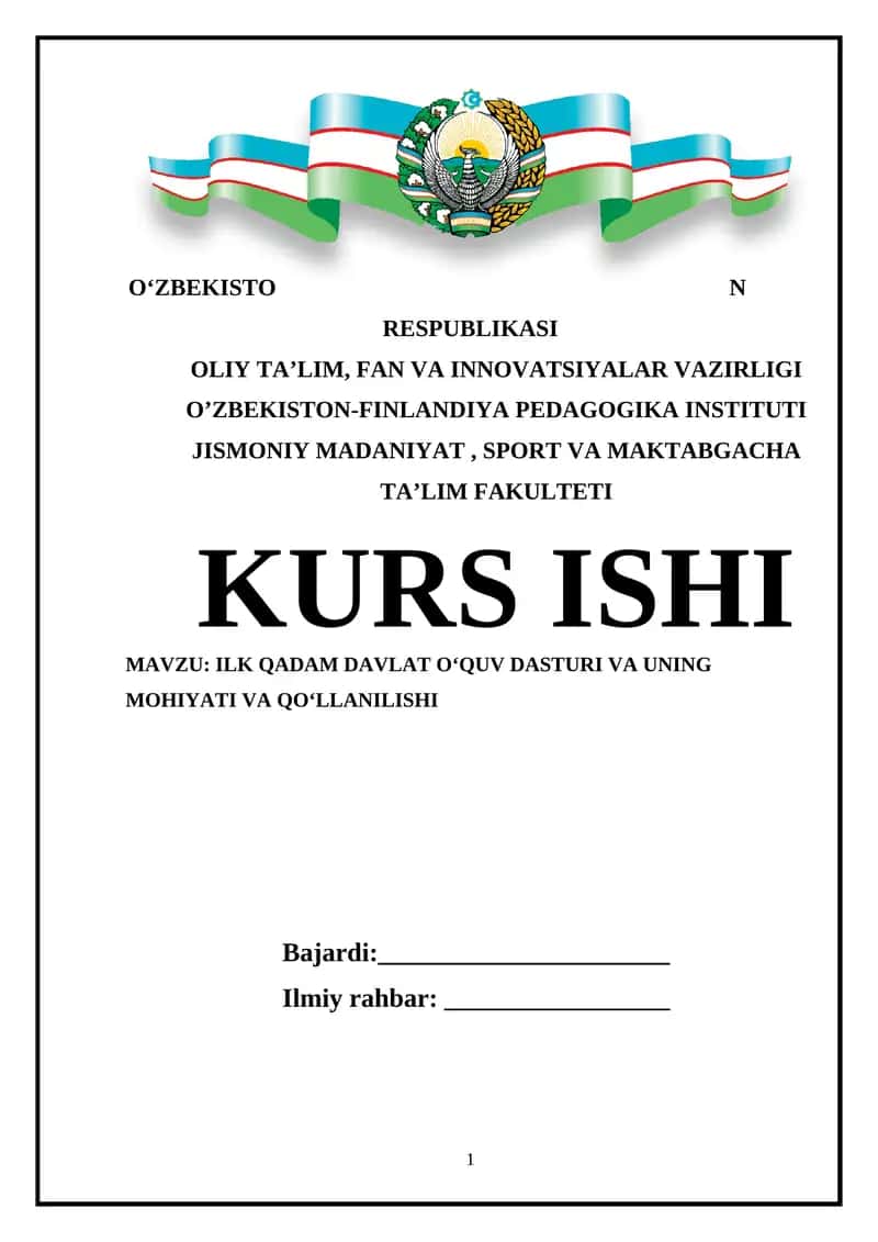 ILK QADAM DAVLAT OʻQUV DASTURI VA UNING MOHIYATI VA QOʻLLANILISHI