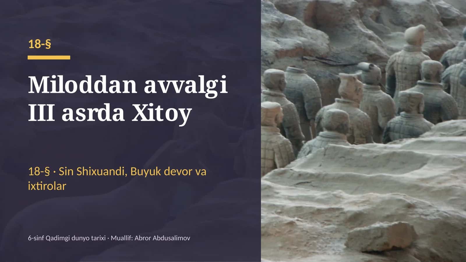 Miloddan avvalgi III asrda Xitoy: Sin Shixuandi, Buyuk Xitoy devori va ixtirolar (18-§, 6-sinf, 21 slayd)