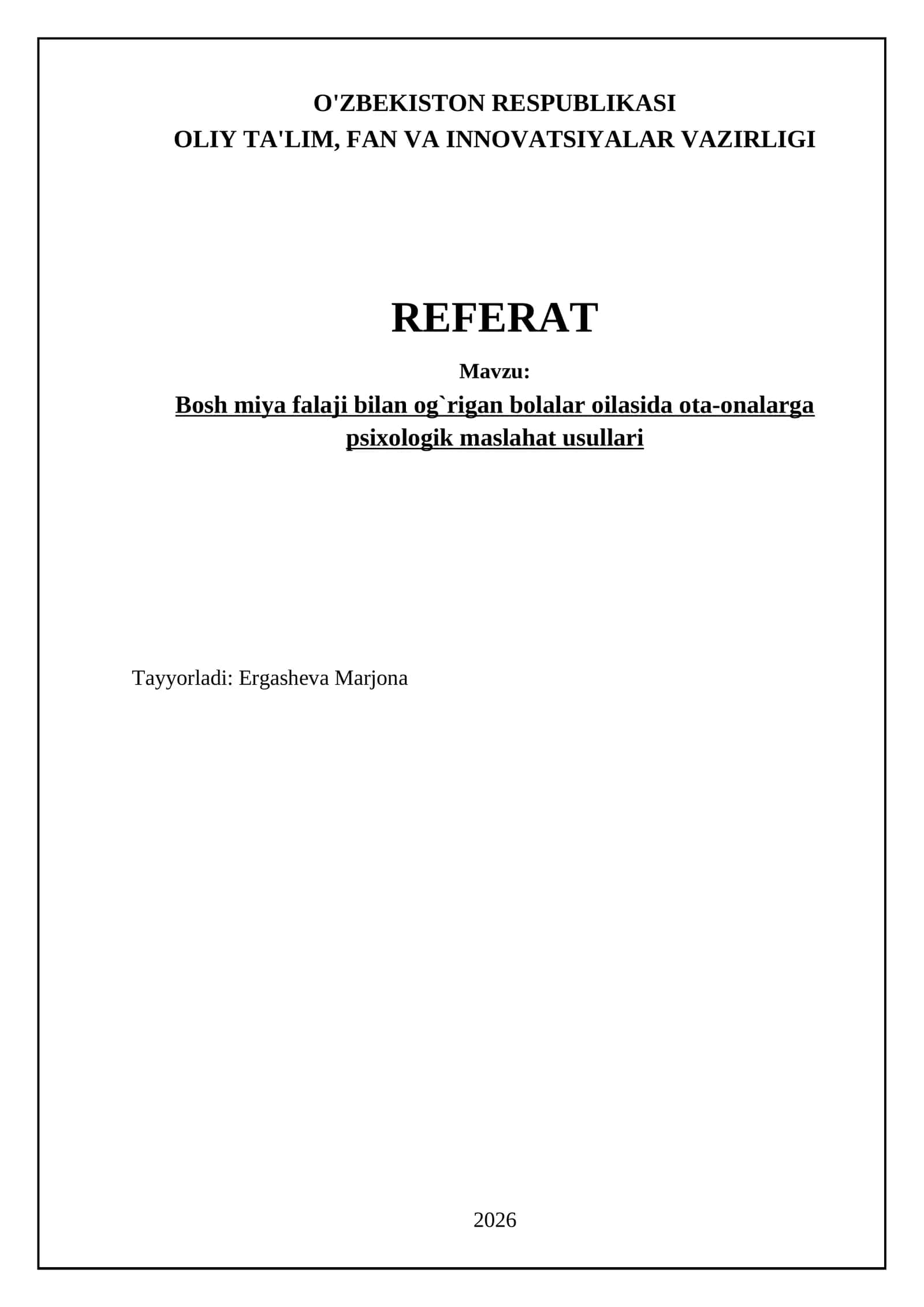Bosh miya falaji bilan og`rigan bolalar oilasida ota-onalarga psixologik maslahat usullari