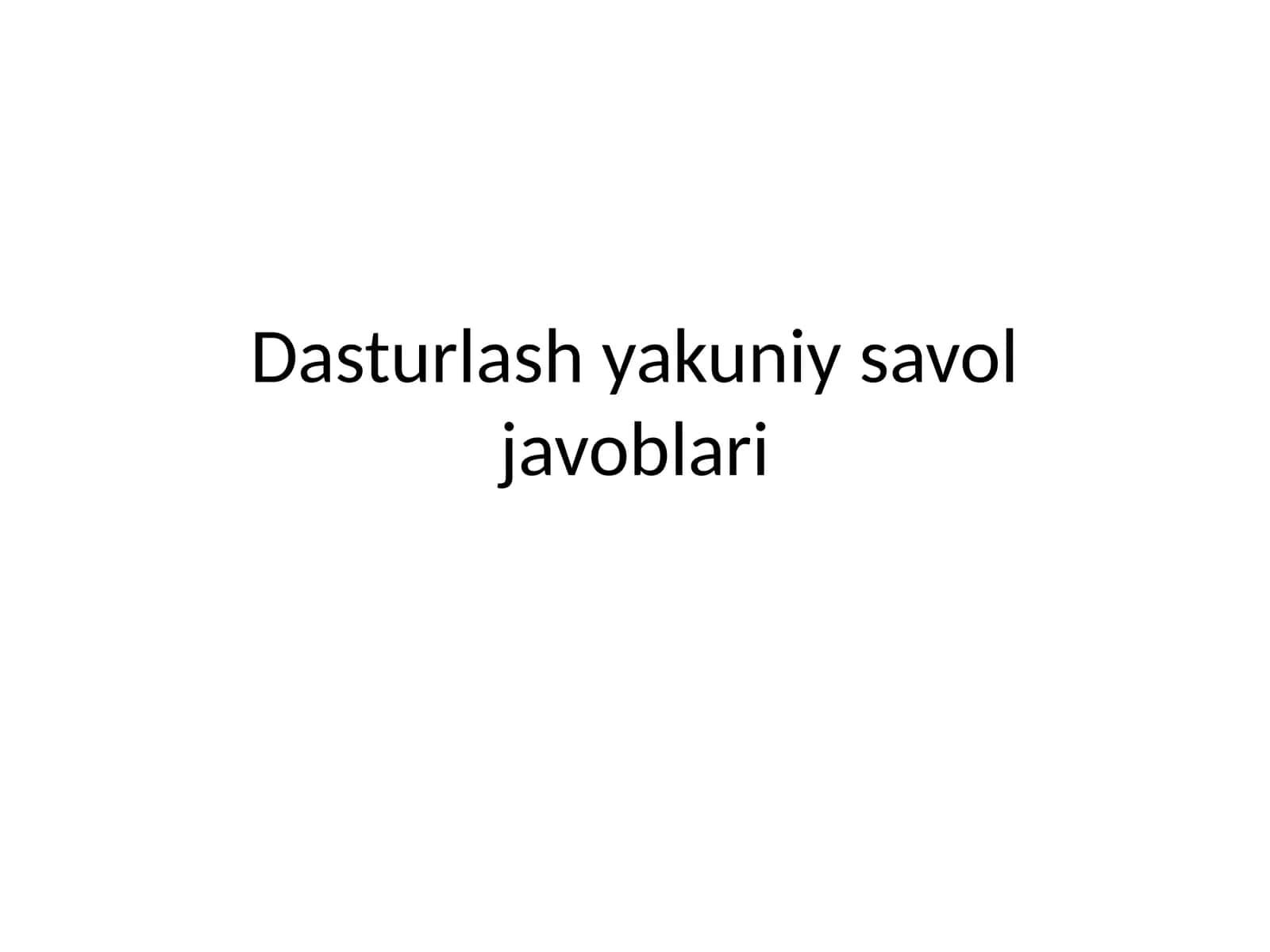 Dasturlash misollarning yechim taqdimoti.