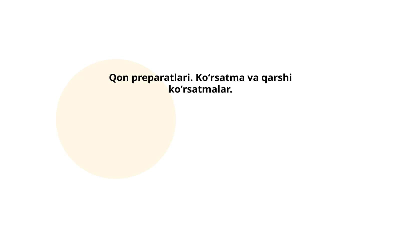 Qon preparatlari. Koʻrsatma va qarshi koʻrsatmalar