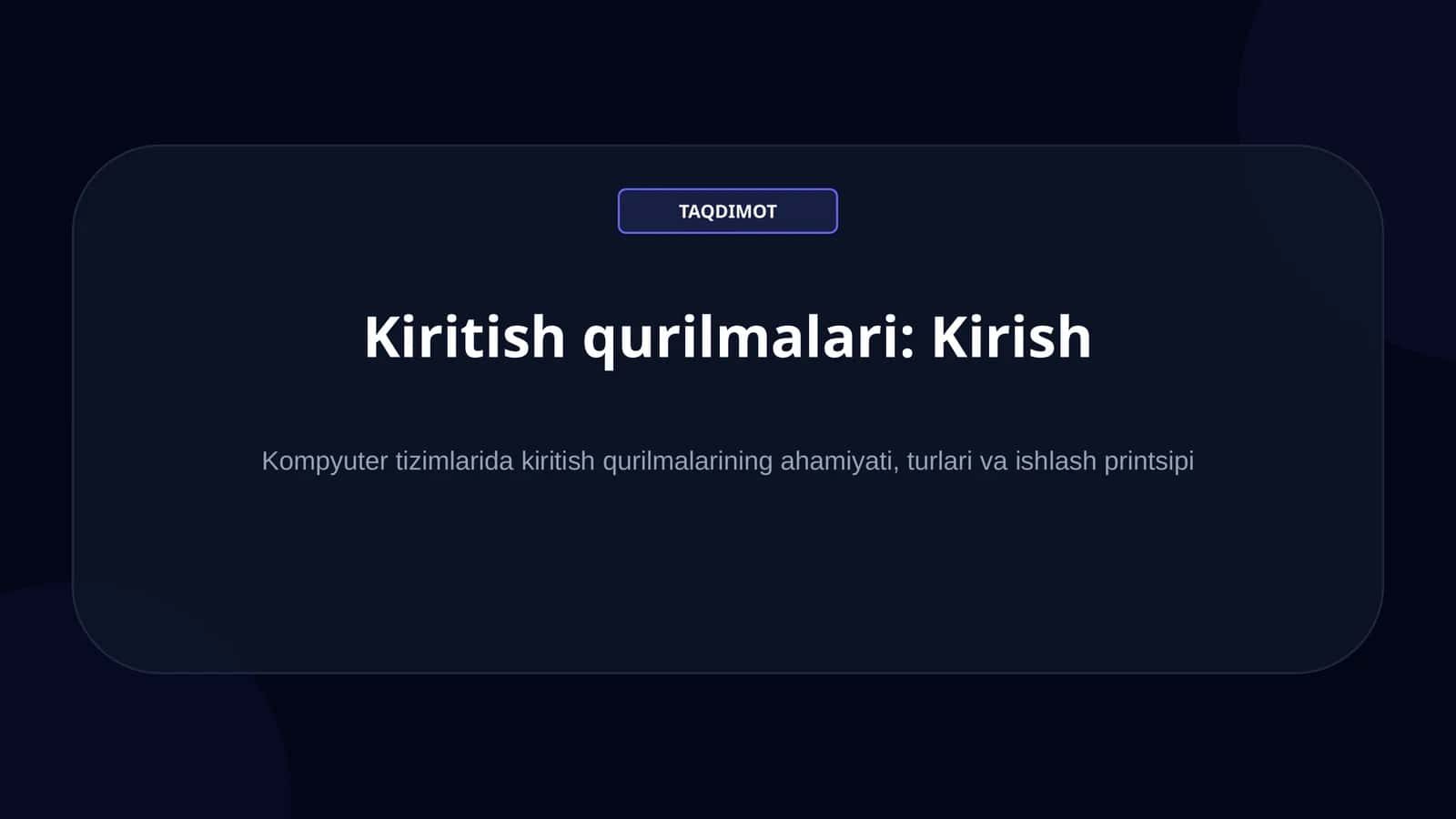 Kiritish qurilmalari: Kirish