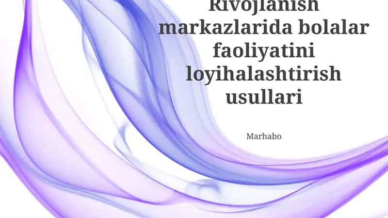 Bolalar faoliyatini loyihalashning asosiy tamoyillari