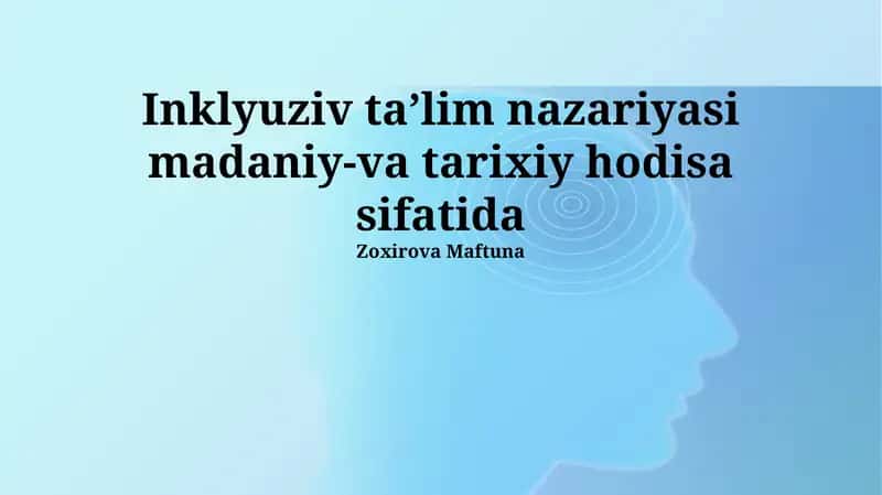 Inklyuziv Ta'lim Nazariyasi