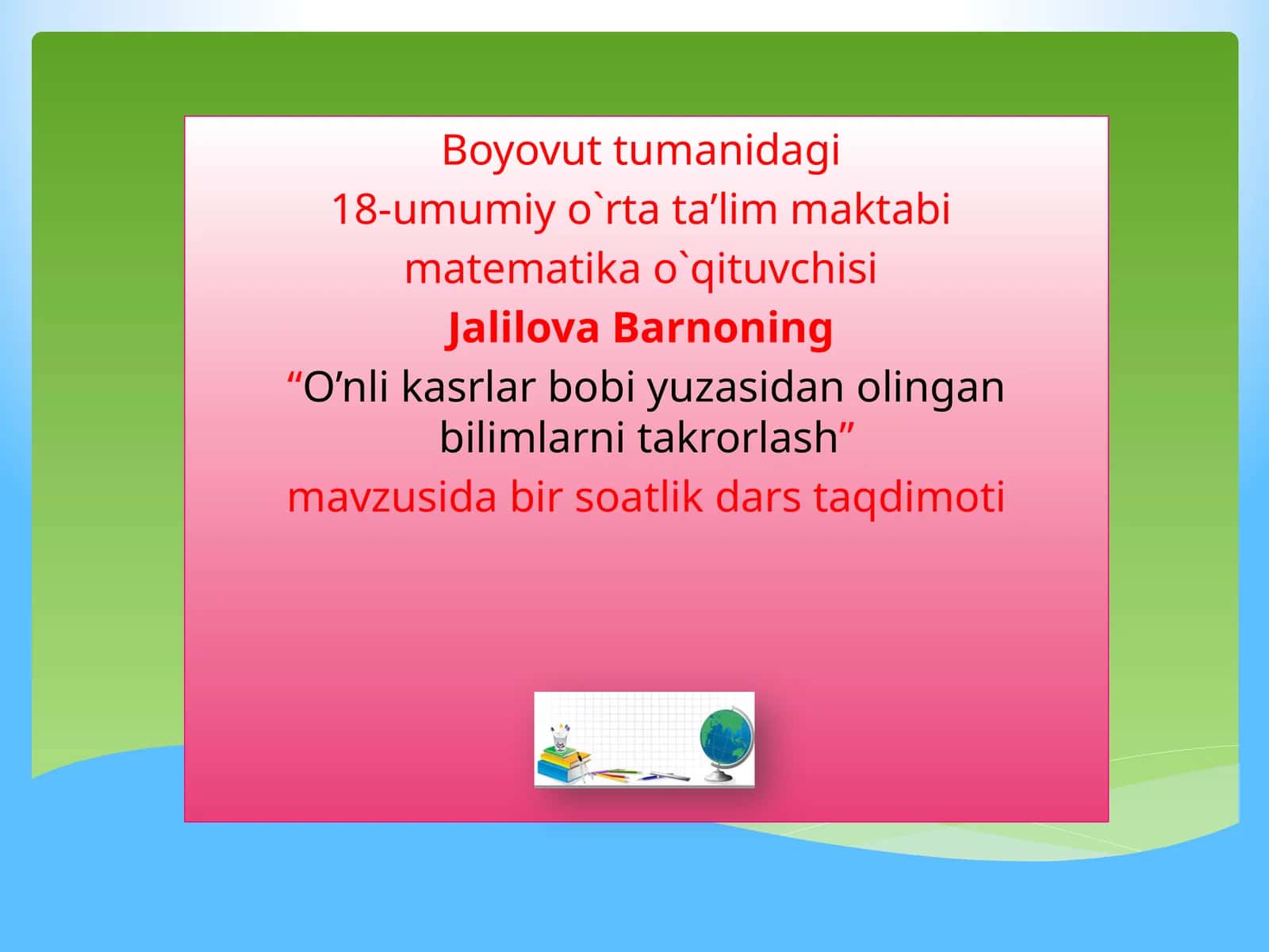 O’nlikasrlar bobiy uzasidanolingan bilimlarni takrorlash