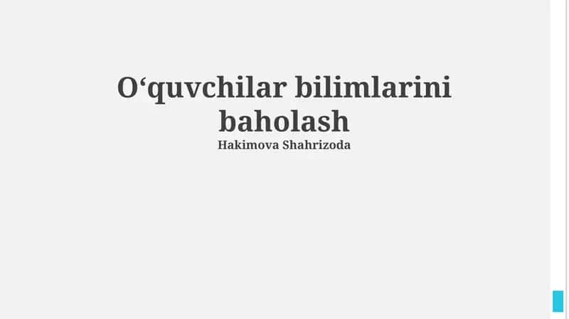 Oʻquvchilar bilimlarini baholash
