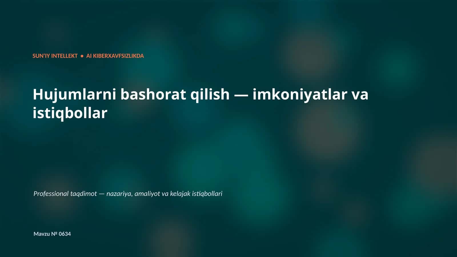 SUN'IY INTELLEKT • AI KIBERXAVFSIZLIKDA