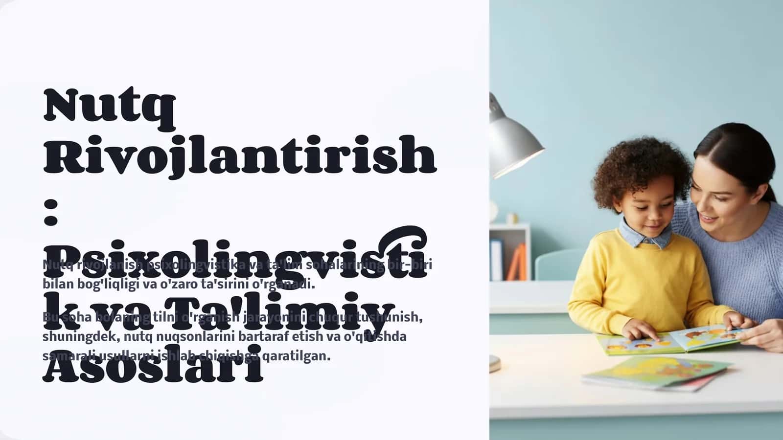 Nutq Rivojlantirish: Psixolingvistik va Ta'limiy Asoslari
