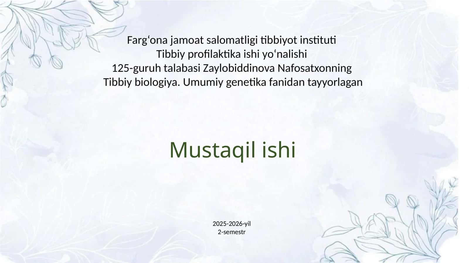 Tibbiy biologiya. Umumiy genetika