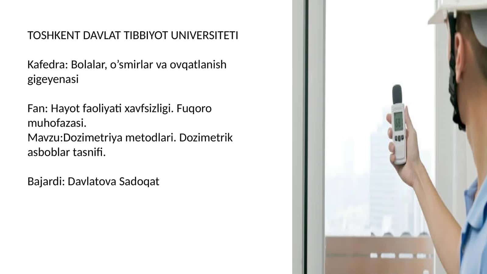 Dozimetriya metodlari. Dozimetrik asboblar tasnifi