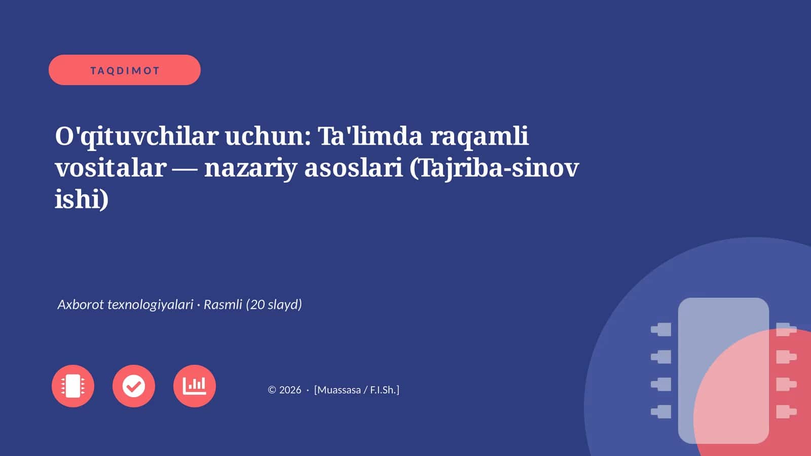 O'qituvchilar uchun: Ta'limda raqamli vositalar — nazariy asoslari (Tajriba-sinov ishi)