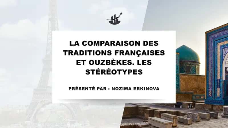 La comparaison des traditions françaises et ouzbèkes