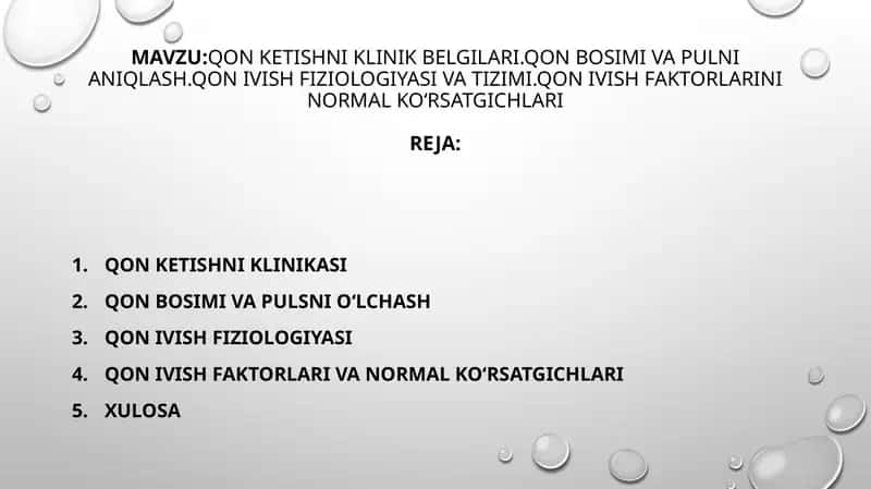 qon ketishni klinik belgilari.qon bosimi va pulni aniqlash.qon ivish fiziologiyasi va tizimi.Qon ivish faktorlarini normal koʻrsatgichlari