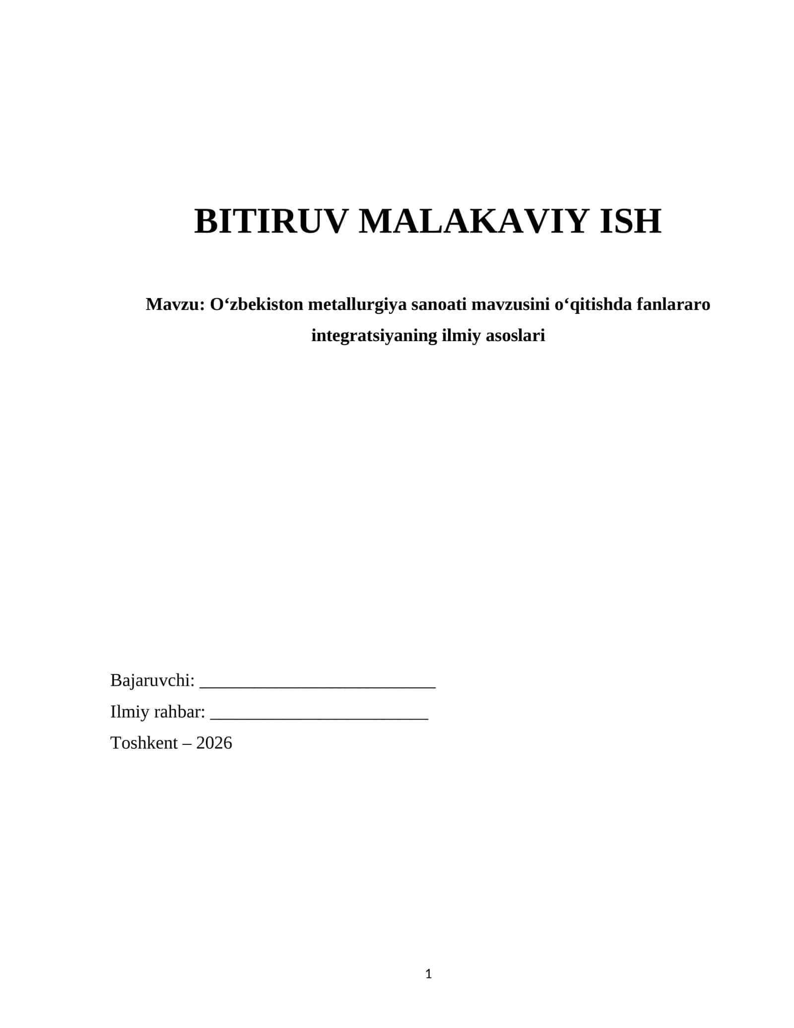 O‘zbekiston metallurgiya sanoati mavzusini o‘qitishda fanlararo integratsiyaning ilmiy asoslari deplom ishi
