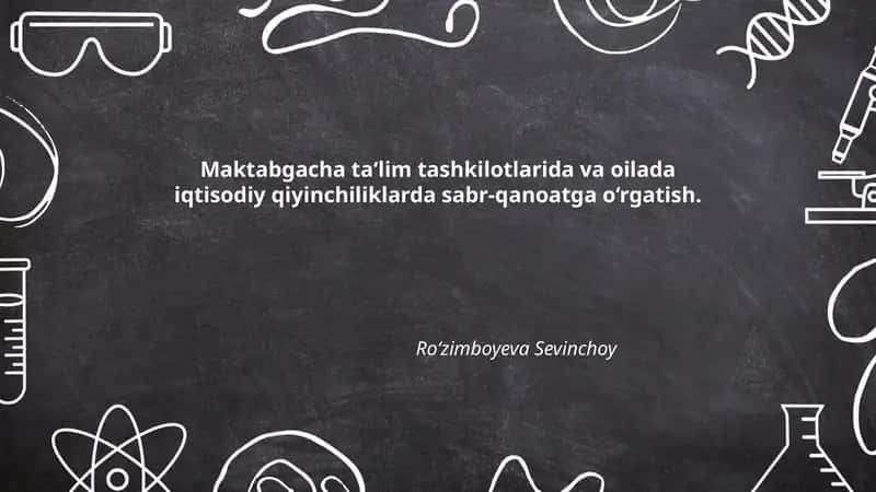 Maktabgacha ta‘lim tashkilotlarida va oilada iqtisodiy qiyinchiliklarda sabr-qanoatga o‘rgatish by Ro‘zimboyeva Sevinchoy