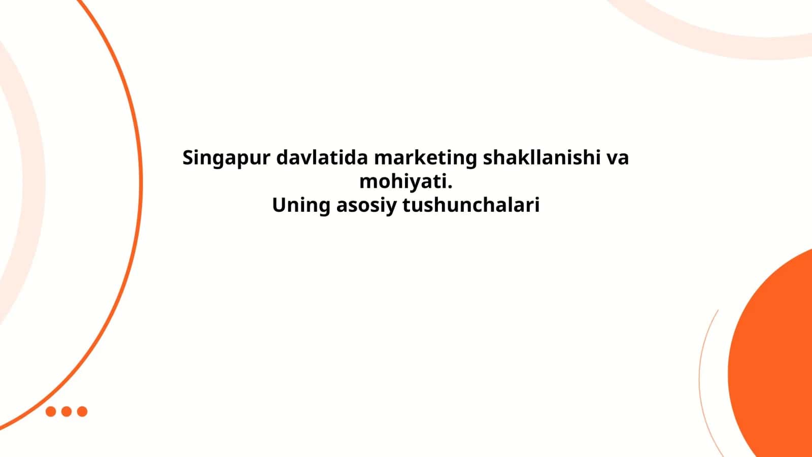 Singapur davlatida marketing shakllanishi va mohiyati
