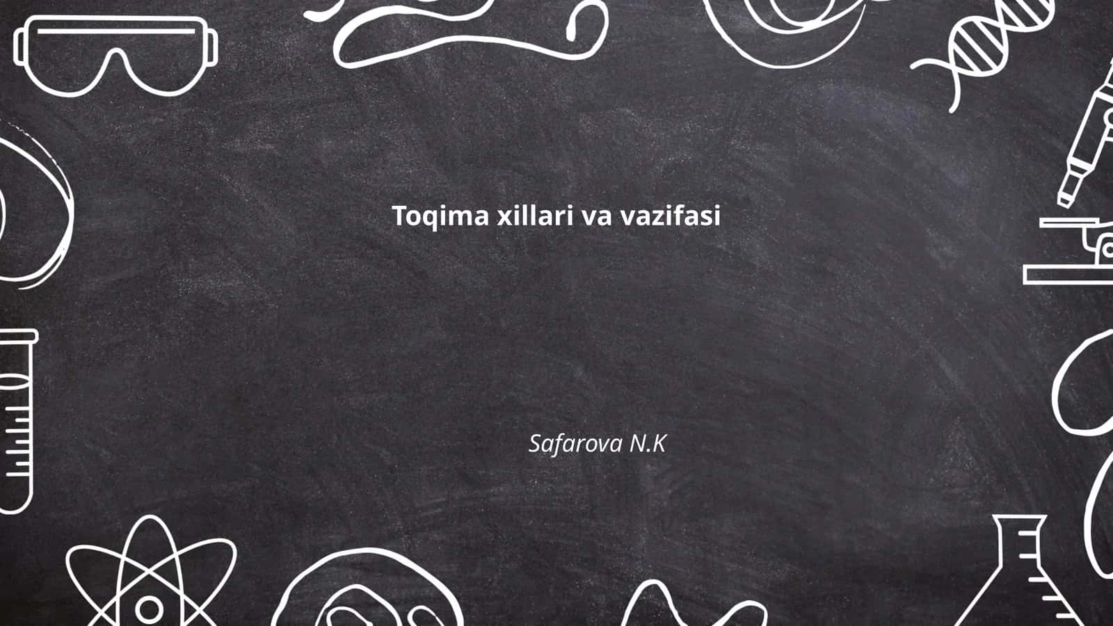 Toqima xillari va vazifasi